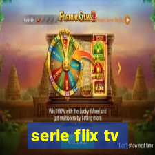 serie flix tv